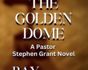 Under the Golden Dome by Ray Keating