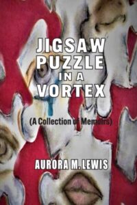 Jigsaw Puzzle in a Vortex by Aurora M. Lewis