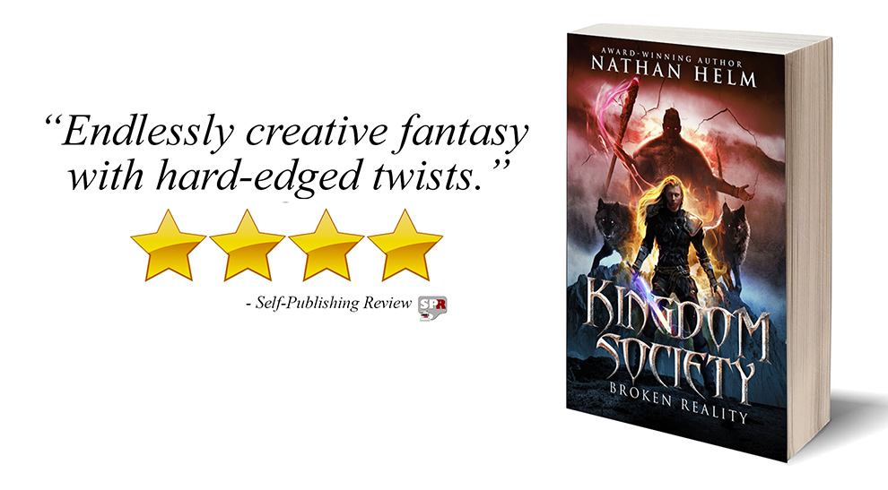 Review: Kingdom Society: Broken Reality by Nathan Helm