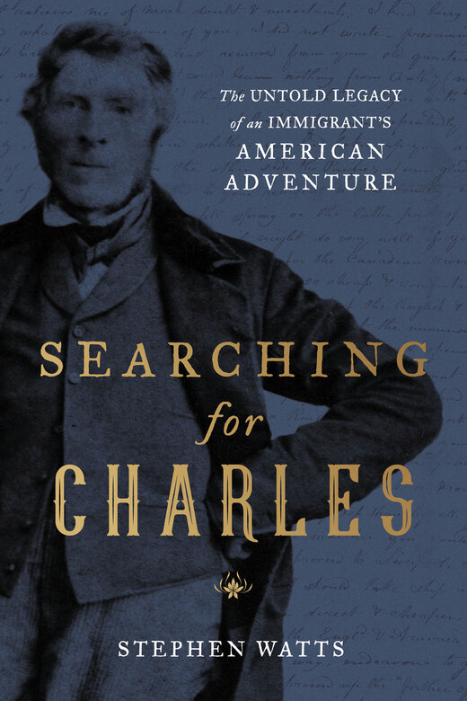 Searching for Charles by Stephen Watts