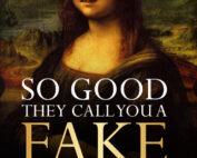 So Good They Call You A Fake by Joshua Lisec