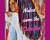 Naked Came the Detective by Glendall C. Jackson III