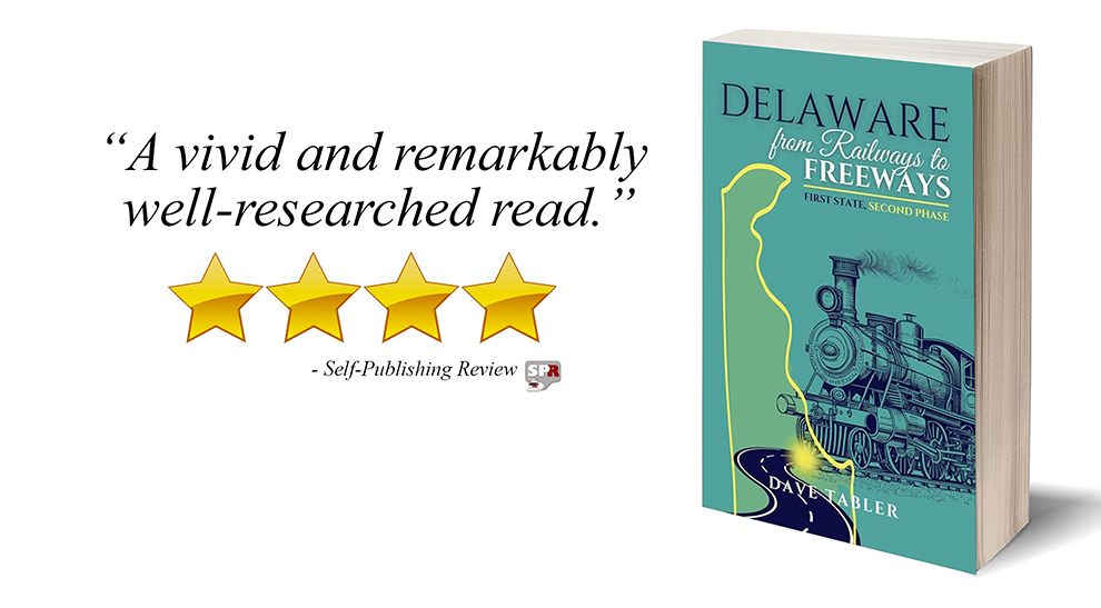 Review: Delaware From Railways to Freeways by Dave Tabler