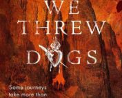 From Where We Threw Dogs by Stephen Mellor