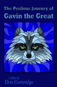 The Perilous Journey of Gavin the Great by Don Gutteridge