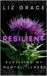 Resilient by Liz Grace