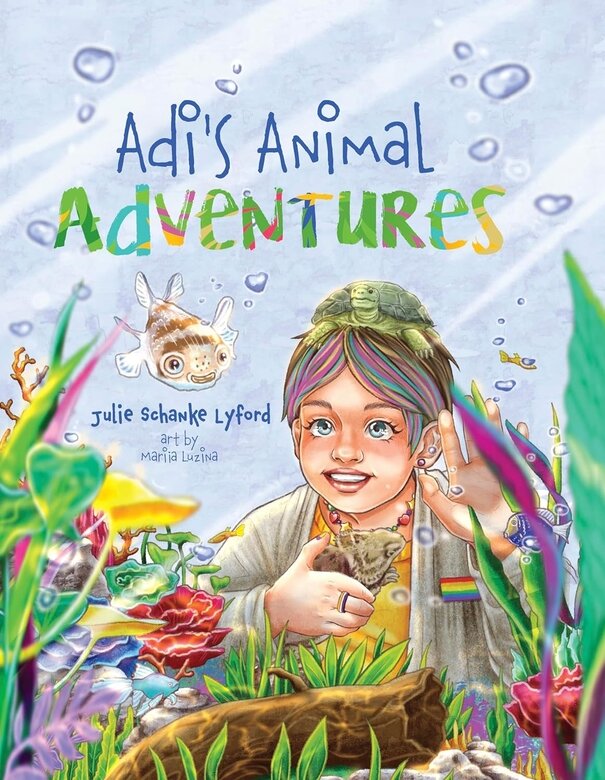 Adi's Animal Adventures by Julie Schanke Lyford