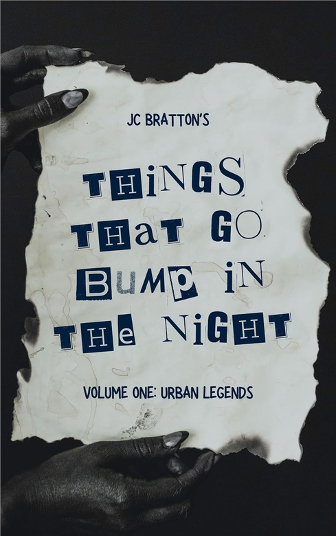 Things That Go Bump in the Night by JC Bratton