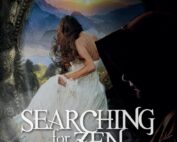 Searching For Zen: A Tale Of Divine Destiny by Albert T. Franklin