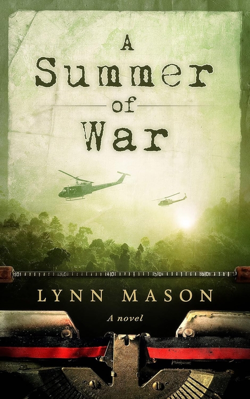 A Summer of War by Lynn Mason