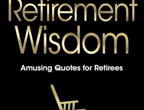The Little Black Book of Retirement Wisdom by Mike Kowis, Esq.