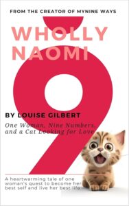 Wholly Naomi by Louise Gilbert