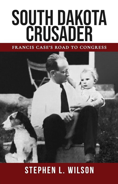 South Dakota Crusader by Stephen L. Wilson