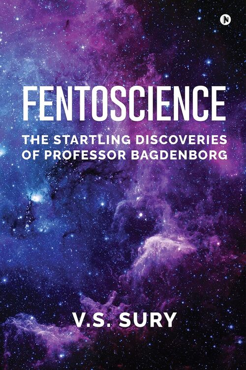 Fentoscience by V.S. Sury