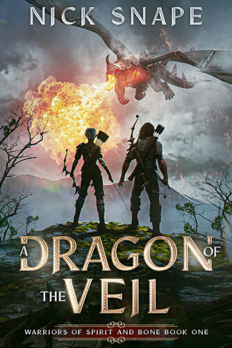 A Dragon of the Veil by Nick Snape