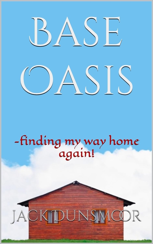Base Oasis by Jack Dunsmoor