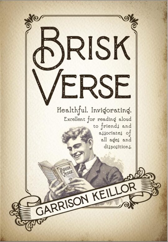 Review Brisk Verse by Garrison Keillor SelfPublishing Review