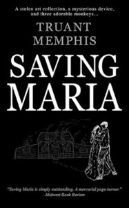 Saving Maria by Truant Memphis