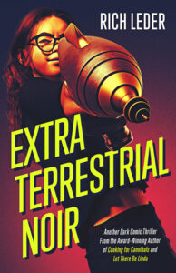 Extraterrestrial Noir by Rich Leder