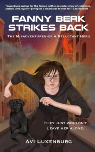 Fanny Berk Strikes Back by Avi Luxenburg