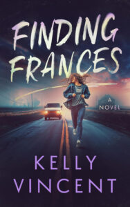 Finding Frances by Kelly Vincent