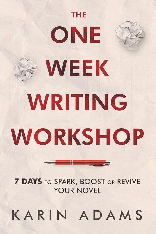 One Week Writing Workshop by Karin Adams