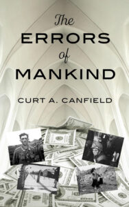 The Errors of Mankind by Curt A. Canfield