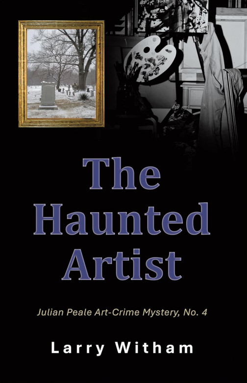 The Haunted Artist by Larry Witham