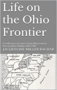 Life on the Ohio Frontier by Jacqueline Miller Bachar