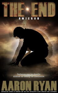 The End: Omicron by Aaron Ryan