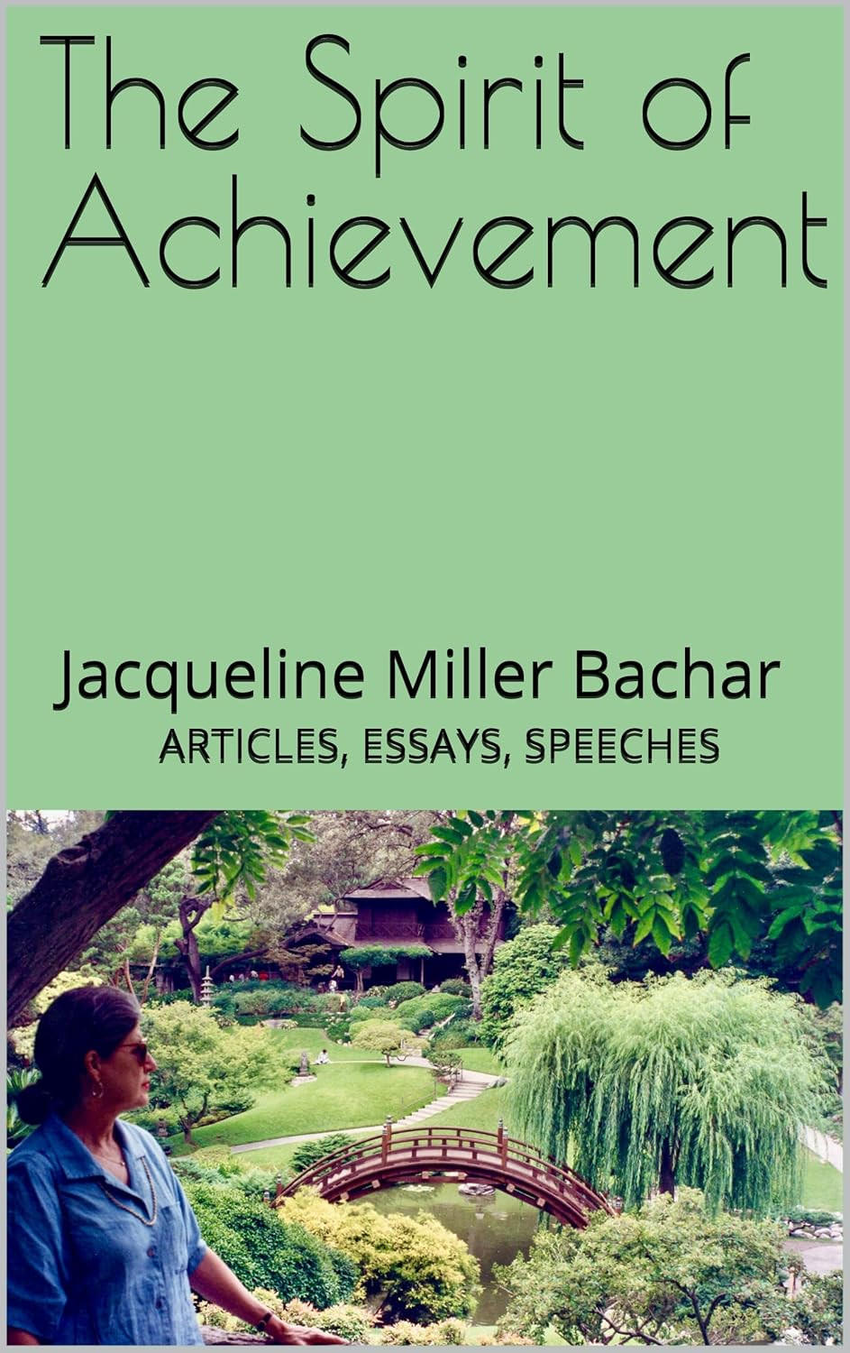 The Spirit of Achievement by Jacqueline Miller Bachar