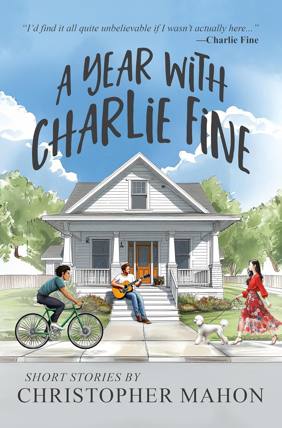 A Year With Charlie Fine by Christopher Mahon