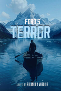 Ford's Terror by Richard A Wiggins
