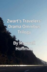 Zwart’s Travelers’ Drama Omnibus Trilogy