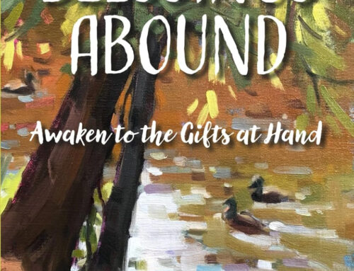 Blessings Abound by Katherine Scherer & Eileen Bodoh