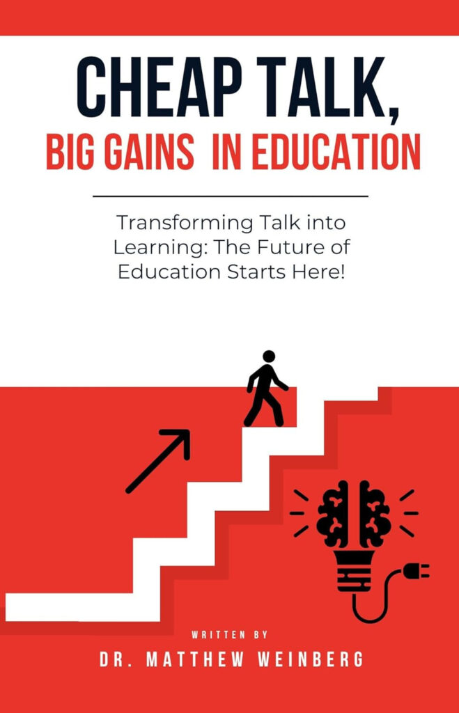 Cheap Talk, Big Gains in Education by Dr. Matthew Weinberg