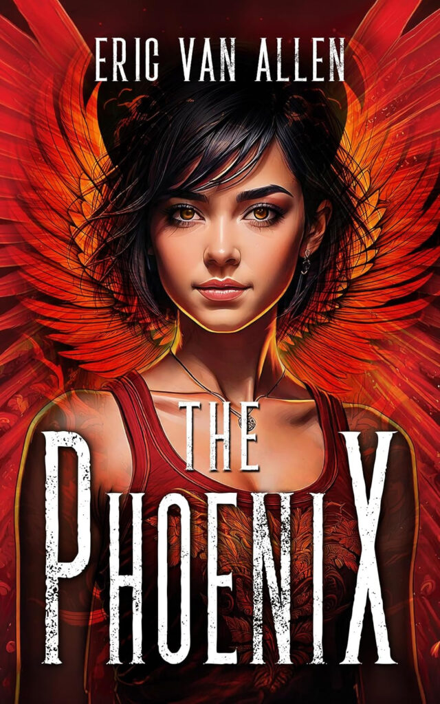 The Phoenix by Eric Van Allen