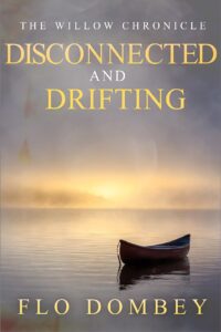 Disconnected and Drifting by Flo Dombey
