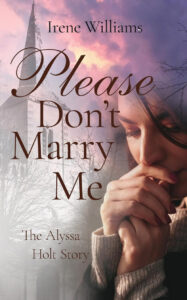 Please Don't Marry Me by Irene Williams