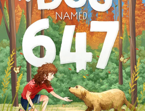 A Dog Named 647 by Nancy Kay