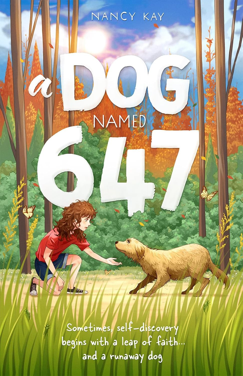 A Dog Named 647 by Nancy Kay