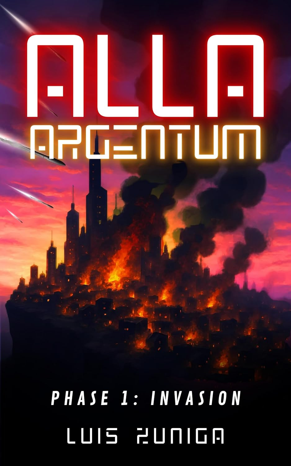 Alla Argentum Phase 1: Invasion by Luis Zuniga