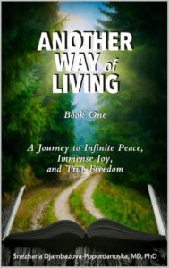 Another Way of Living by Dr. Snezhana Djambazova-Popordanoska MD, PhD
