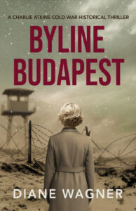 Byline Budapest by Diane Wagner