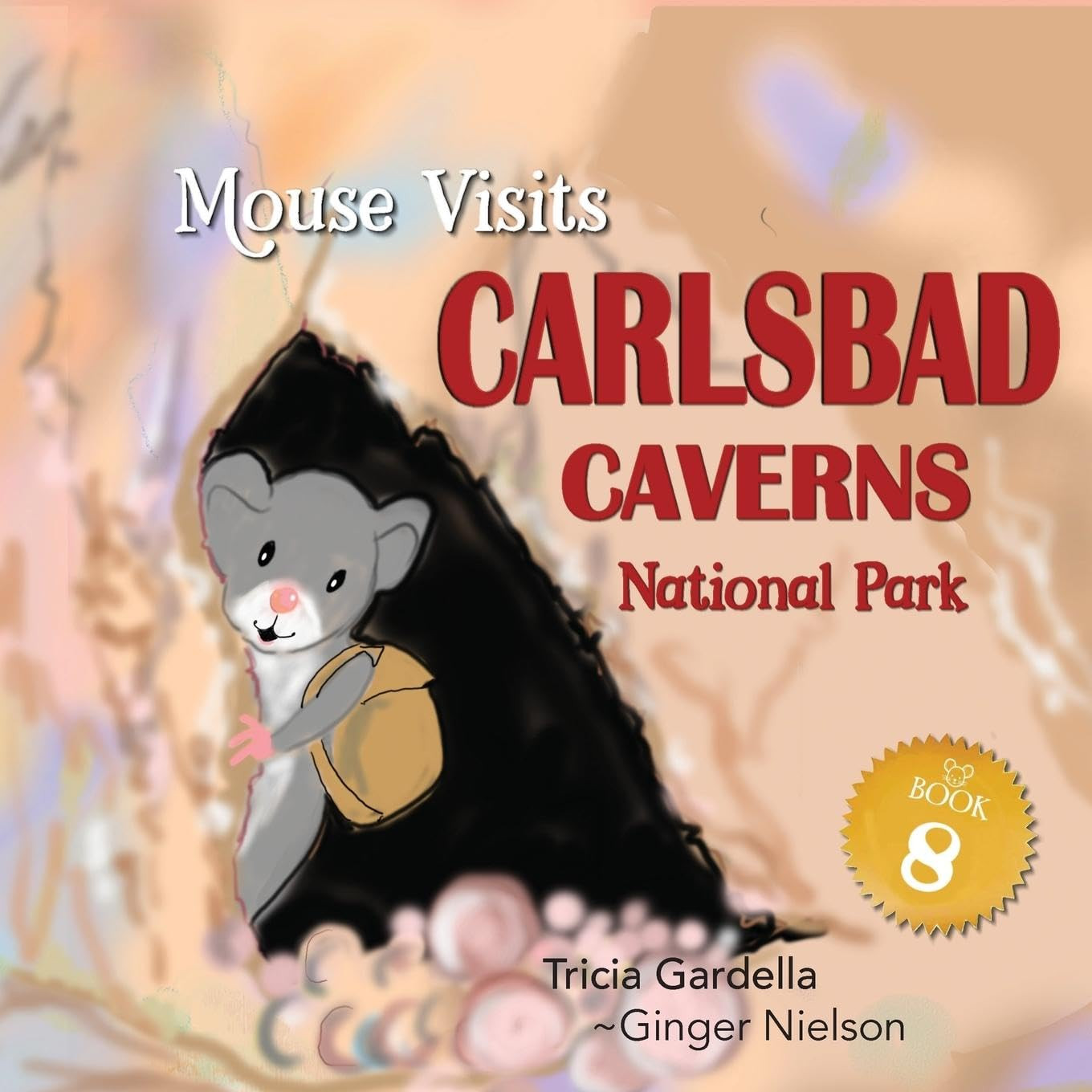 Mouse Visits Carlsbad Caverns National Park by Tricia Gardella