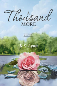 A Thousand More by K.S. Lynn