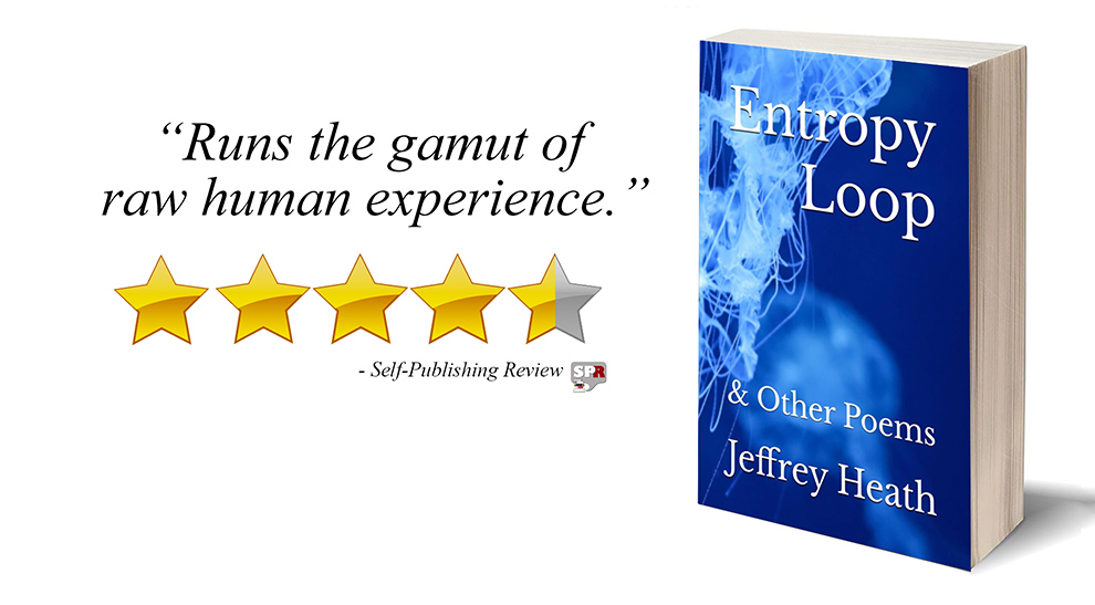 Review: Entropy Loop & Other Poems by Jeffrey Heath