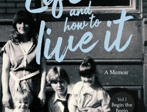 Life and How to Live It by Chaz Holesworth