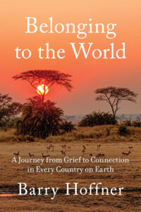 Belonging to the World by Barry Hoffner