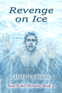 Revenge on Ice by Linda LeBlanc